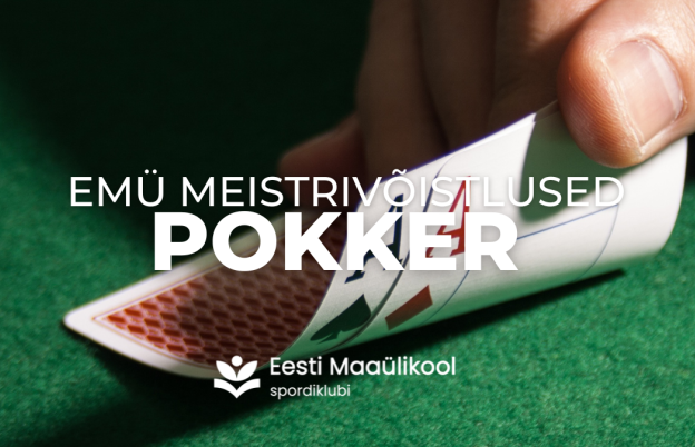 EMÜ MEISTRIVÕISTLUSED pokker