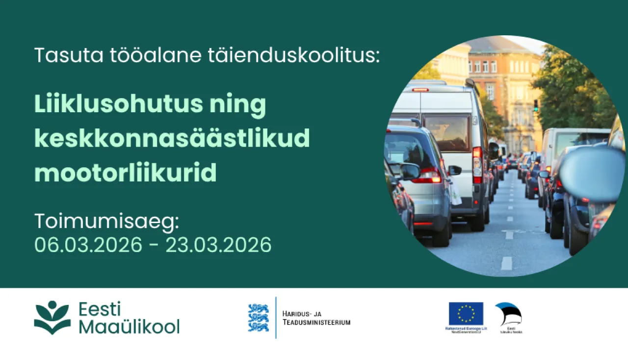 Liiklusohutus ning keskkonnasäästlikud mootorliikurid